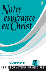 NOTRE ESPERANCE EN CHRIST - FDD7