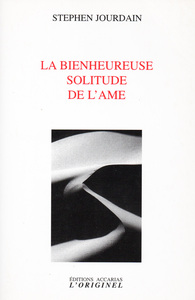 La glorieuse solitude de l'âme