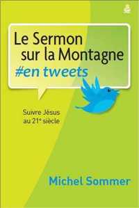 Le sermon sur la montagne #en tweets