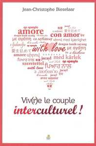 VIV(R)E LE COUPLE INTERCULTUREL ! - UNE APPROCHE SOCIO-HISTORIQUE