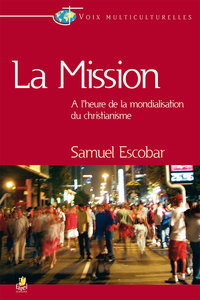 LA MISSION - A LHEURE DE LA MONDIALISATION DU CHRISTIANISME