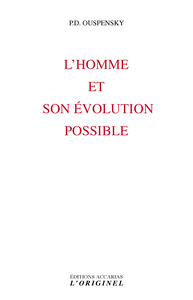 L'HOMME ET SON EVOLUTION POSSIBLE