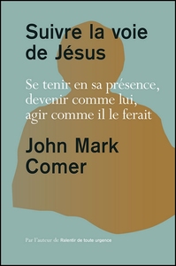 Suivre la voie de Jésus