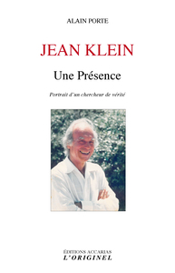 JEAN KLEIN, UNE PRESENCE