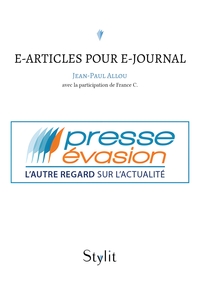 E-ARTICLES POUR E-JOURNAL - TRIBUNES DE PRESSE