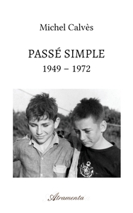 PASSE SIMPLE - 1949 - 1972