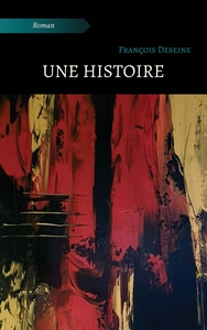 UNE HISTOIRE