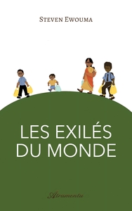 LES EXILES DU MONDE