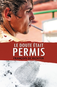 LE DOUTE ETAIT PERMIS
