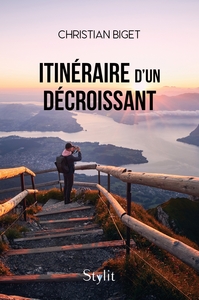 ITINERAIRE D'UN DECROISSANT