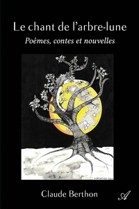 Le chant de l'arbre-lune