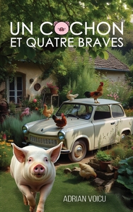 UN COCHON ET QUATRE BRAVES