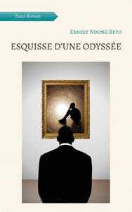 ESQUISSE D'UNE ODYSSEE