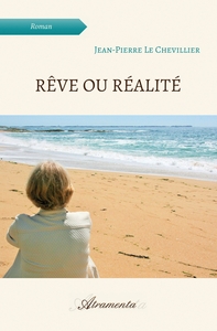 REVE OU REALITE