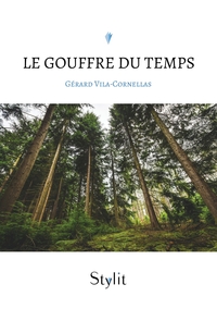 LE GOUFFRE DU TEMPS