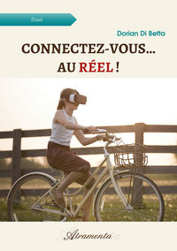 Connectez-vous... au réel !