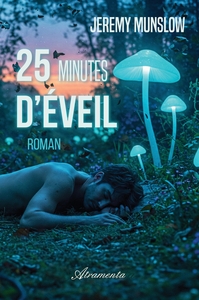 25 MINUTES D'EVEIL