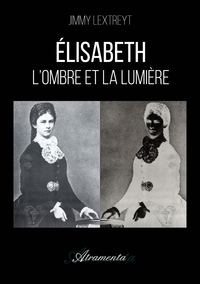 ELISABETH - L'OMBRE ET LA LUMIERE