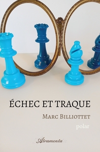 ECHEC ET TRAQUE