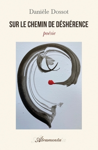 SUR LE CHEMIN DE DESHERENCE