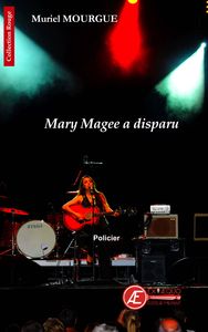 Mary Magee a disparu - policier