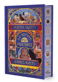 Le Refuge occulte pour chats d'Agnes Aubert (relié collector)