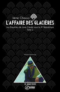 L'affaire des glacières - policier historique