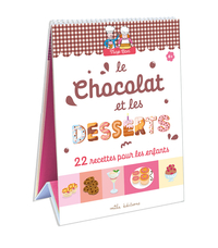 TROP BON ! LE CHOCOLAT ET LES DESSERTS - 22 RECETTES POUR LES ENFANTS