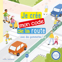 JE CREE MON CODE DE LA ROUTE - AVEC DES GOMMETTES !