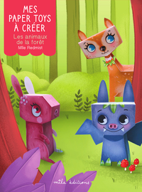 MES PAPER TOYS A CREER - LES ANIMAUX DE LA FORET