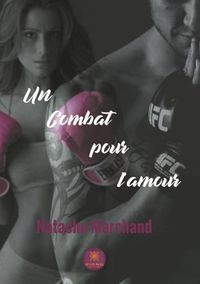 Un combat pour l'amour