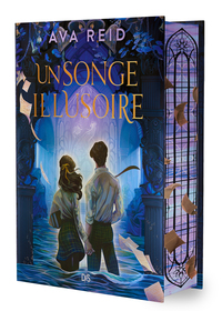 Un songe illusoire (relié collector) - Tome 02 Un passé englouti