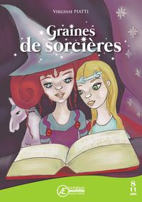 GRAINES DE SORCIERES - ROMAN JEUNESSE