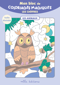 Mon bloc de coloriages magiques - Les chiffres - Les animaux