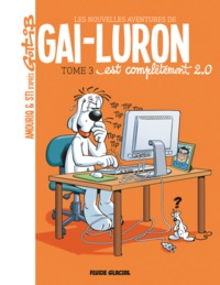 GAI-LURON - LES NOUVELLES AVENTURES - TOME 03