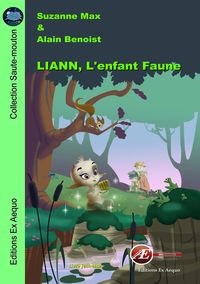 LIANN, L'ENFANT FAUNE - CONTE