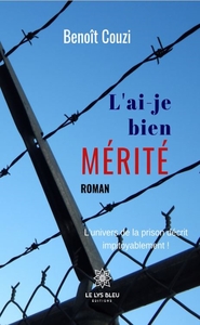L'AI-JE BIEN MERITE ?