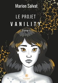 Le projet Vanility