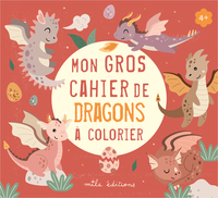 Mon gros cahier de dragons à colorier