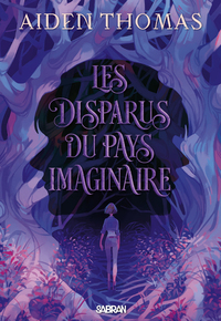 Les Disparus du Pays imaginaire (broché)