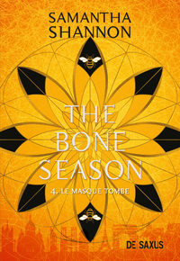 THE BONE SEASON T04 - LE MASQUE TOMBE (BROCHE) - VOL04