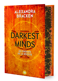 DARKEST MINDS (RELIE COLLECTOR) - TOME 01 LES ENFANTS DE LA REVOLTE - VOL01