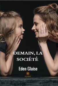 Demain, la société