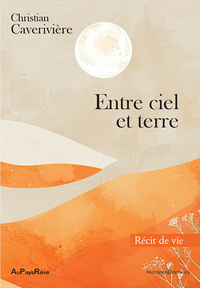 ENTRE CIEL ET TERRE