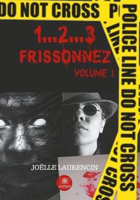 1...2...3 Frissonnez - Volume 1