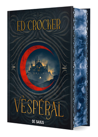 Vespéral - Tome 01 Les Terres éternelles (relié collector)