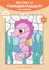 MON BLOC DE COLORIAGES MAGIQUES - LA MER - FEUILLES DETACHABLES