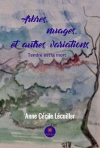 Arbres, nuages et autres variations