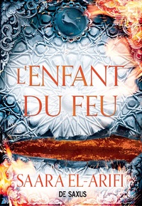 L'Enfant du Feu (broché) - Tome 03 L'Ultime Brasier