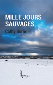 Mille jours sauvages